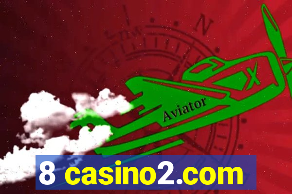 8 casino2.com